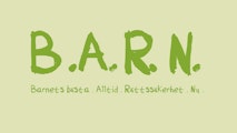 B.A.R.N. (Barnets bästa. Alltid. Rättssäkerhet. Nu.)